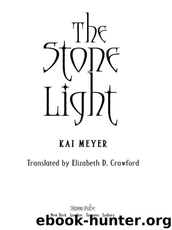 The Stone Light by Kai Meyer