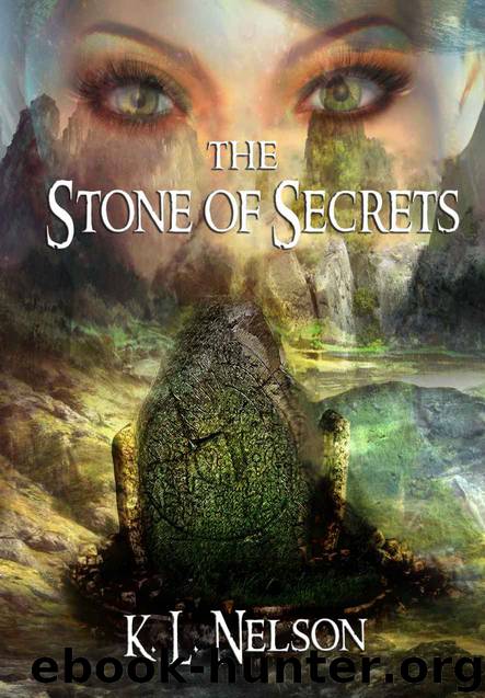 The Stone of Secrets by K. L. Nelson