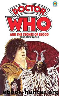 The Stones of Blood by Terrance Dicks