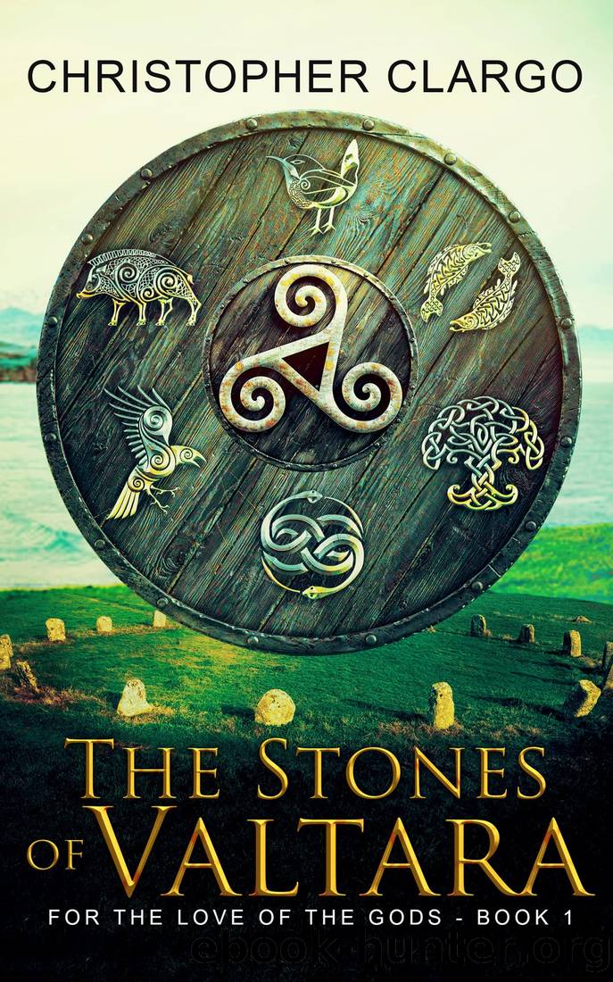 The Stones of Valtara: Book one of the epic fantasy series, For the Love of the Gods by Christopher Clargo