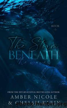 The Storm Beneath The Waves: A Dark, Why Choose Little Mermaid Retelling (Kelly Cove Secrets Book 1) by Amber Nicole & Chelsii Klein