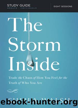 The Storm Inside Bible Study Guide by Sheila Walsh