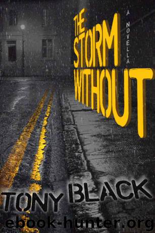 The Storm Without: A Doug Michie Novella by Tony Black