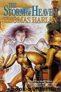 The Storm of Heaven by Thomas Harlan
