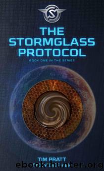 The Stormglass Protocol (The Stormglass Chronicles) by Pratt Tim & Deemer Andy