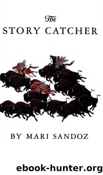 The Story Catcher by Mari Sandoz