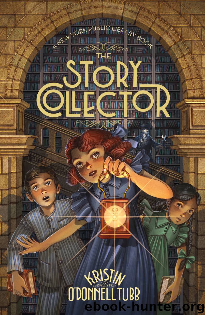 The Story Collector--A New York Public Library Book by Kristin O'Donnell Tubb