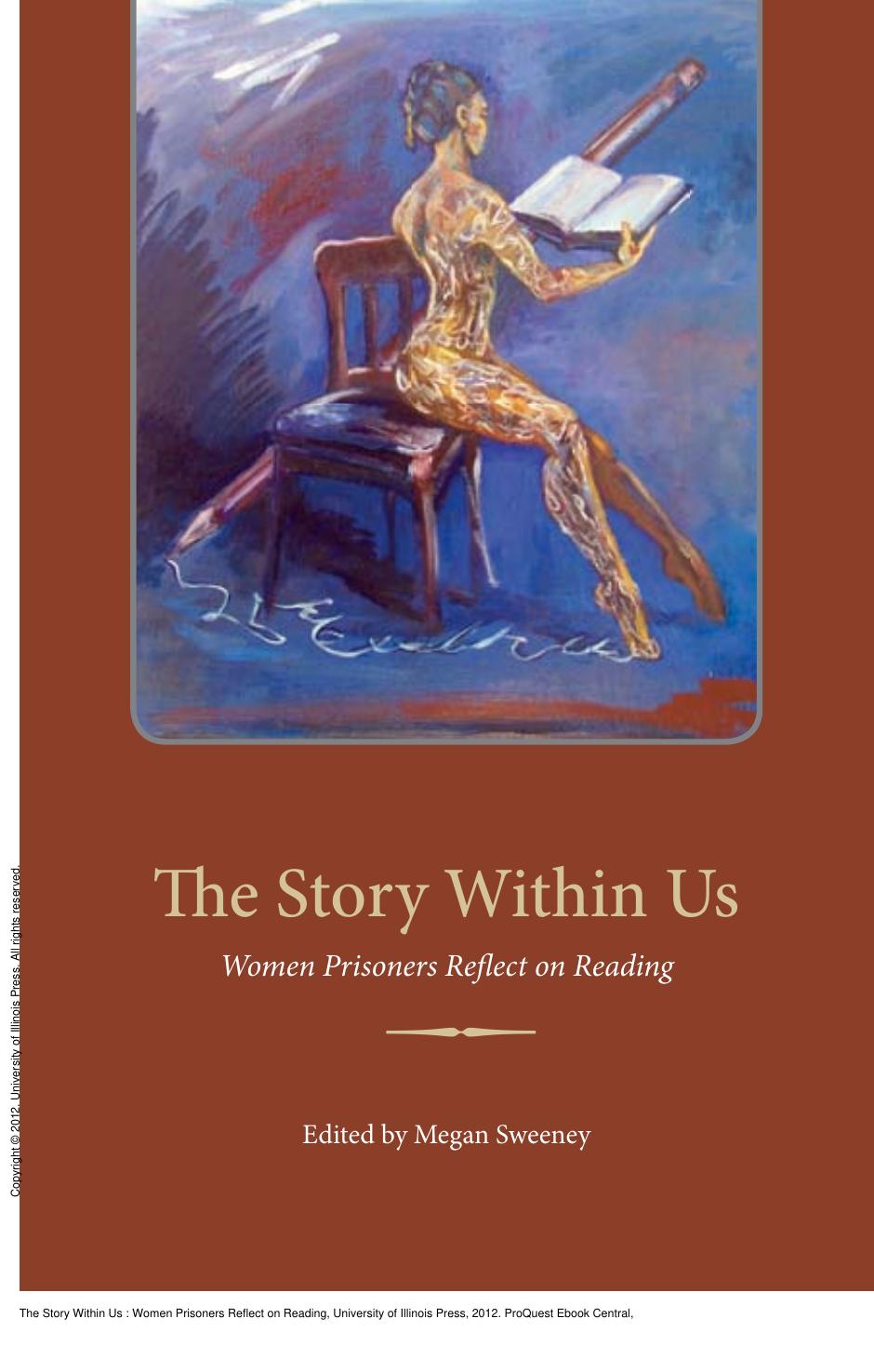 The Story Within Us : Women Prisoners Reflect on Reading by Megan Sweeney