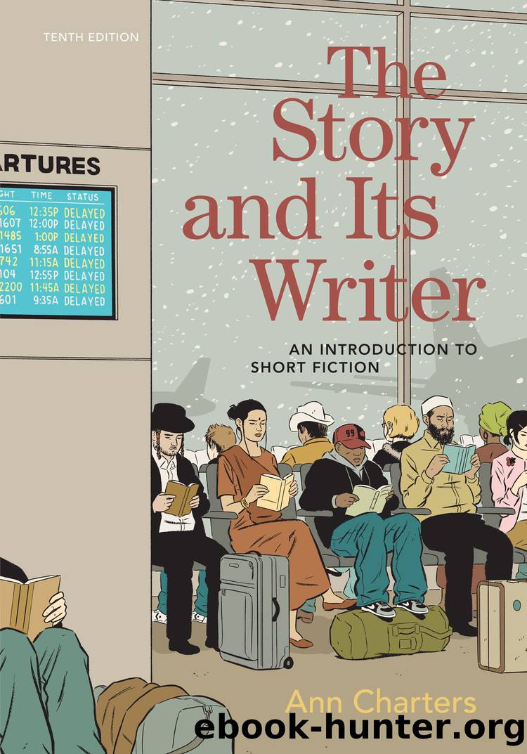 The Story and Its Writer by Ann Charters