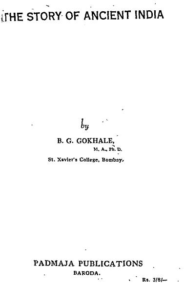 The Story of Ancient India by B G Gokhale