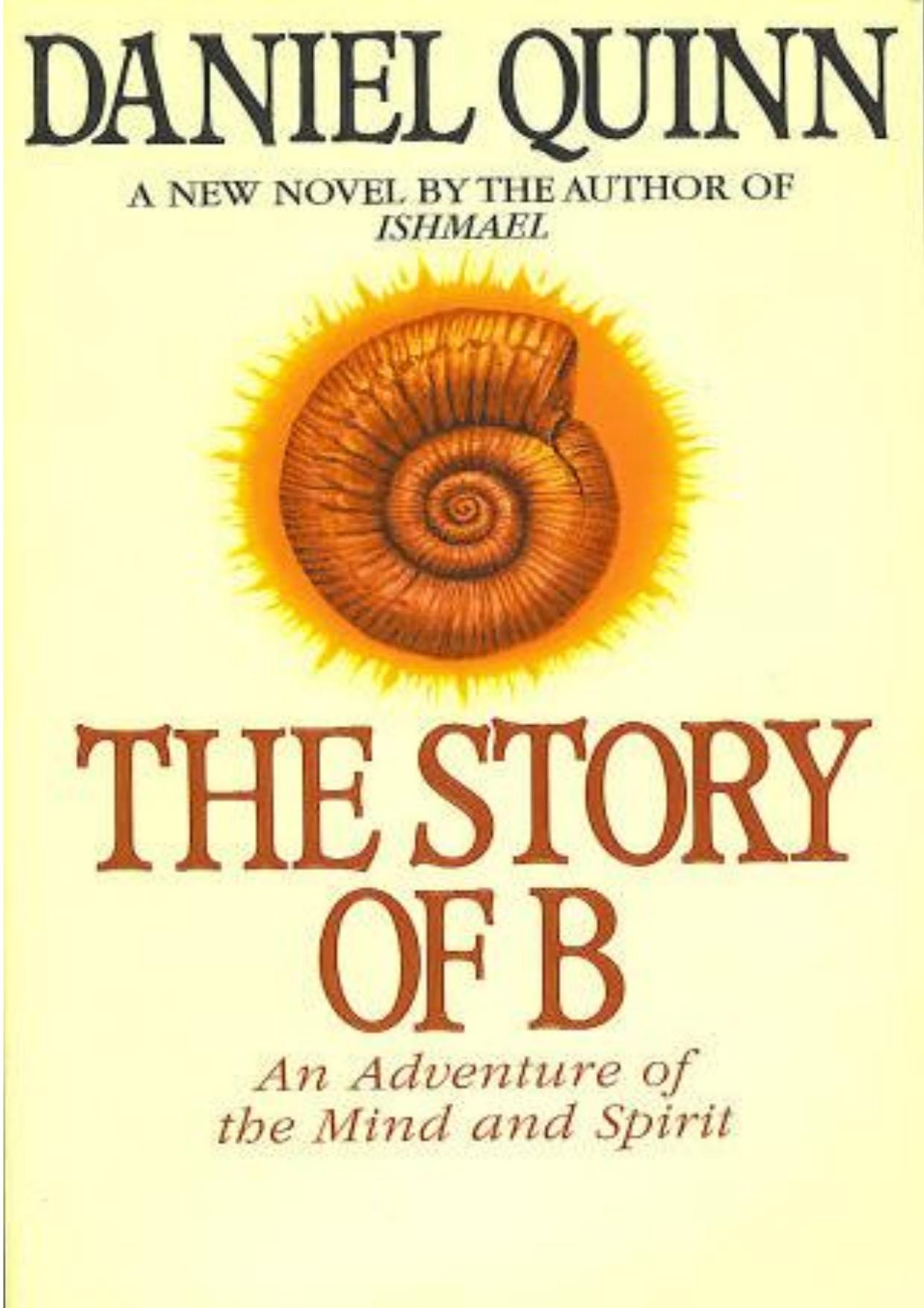 The Story of B by Daniel Quinn