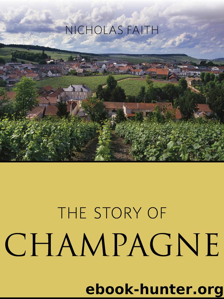 The Story of Champagne by Nicholas Faith