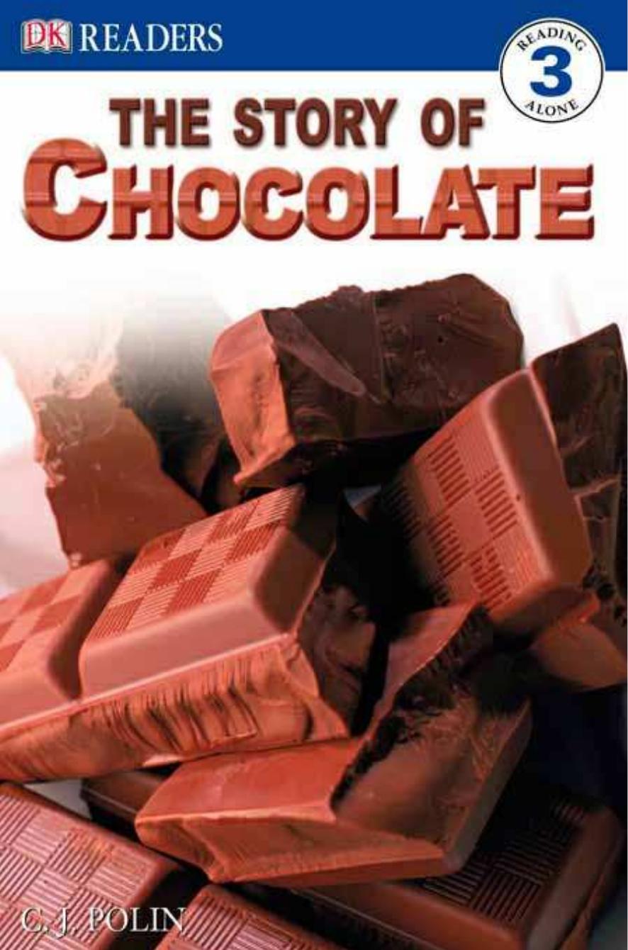 The Story of Chocolate (DK READERS) by Caryn Jenner
