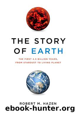 The Story of Earth by Robert M. Hazen