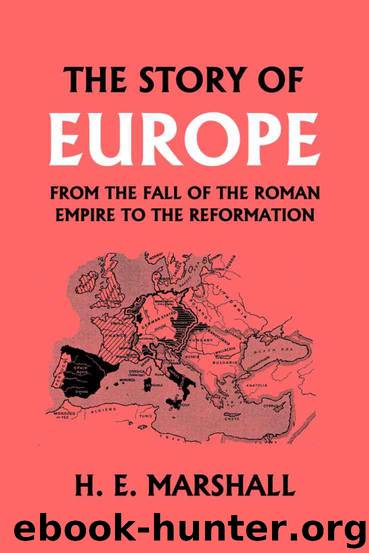The Story of Europe by Marshall H. E