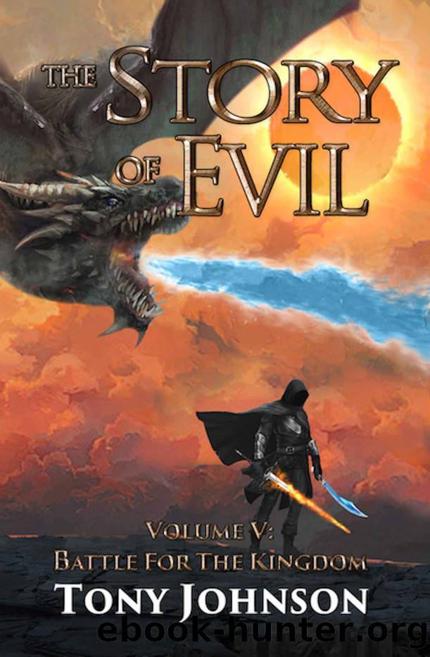 The Story of Evil - Volume V: Battle for the Kingdom by Tony Johnson