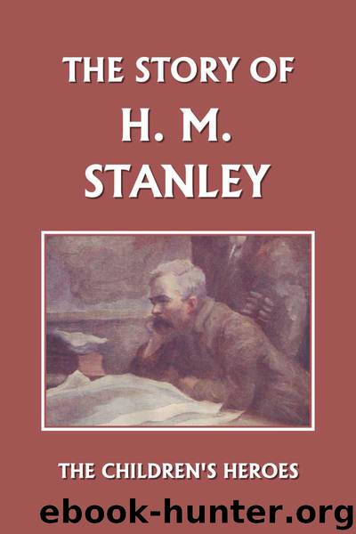 The Story of H. M. Stanley (Yesterday's Classics) by Golding Vautier