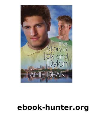 The Story of Jax and Dylan by Jamie Dean