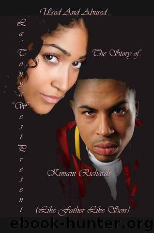 The Story of Kimani Richards (Like Father Like Son): Used and Abused by La'Tonya West