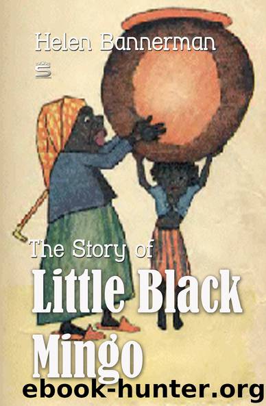 The Story of Little Black Mingo by Helen Bannerman