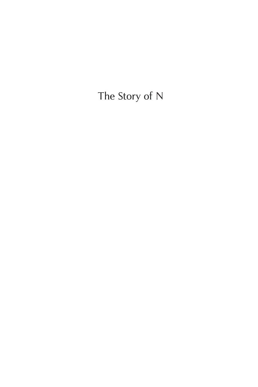 The Story of N: A Social History of the Nitrogen Cycle and the Challenge of Sustainability by Gorman H.S