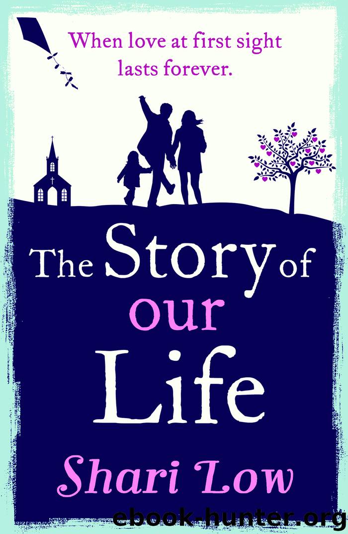 The Story of Our Life by Shari Low