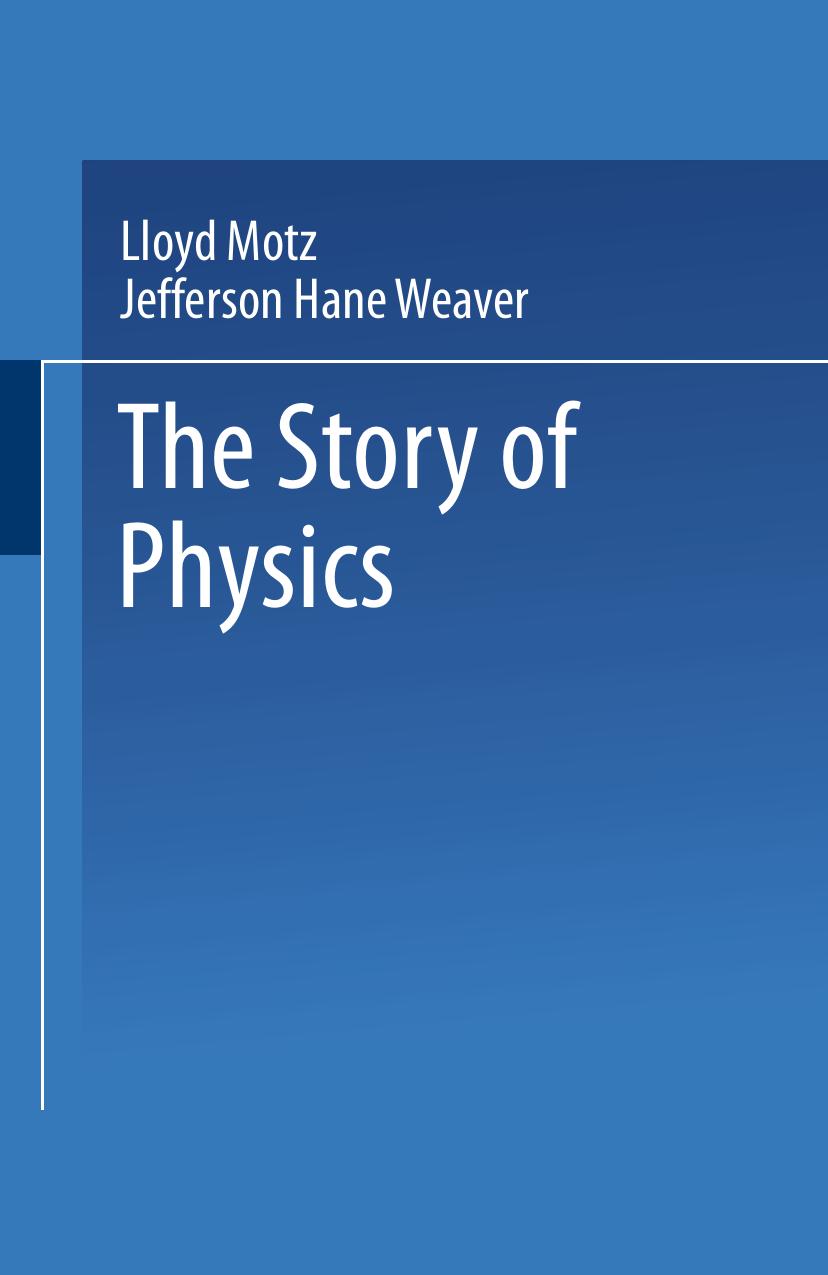 The Story of Physics by Unknow