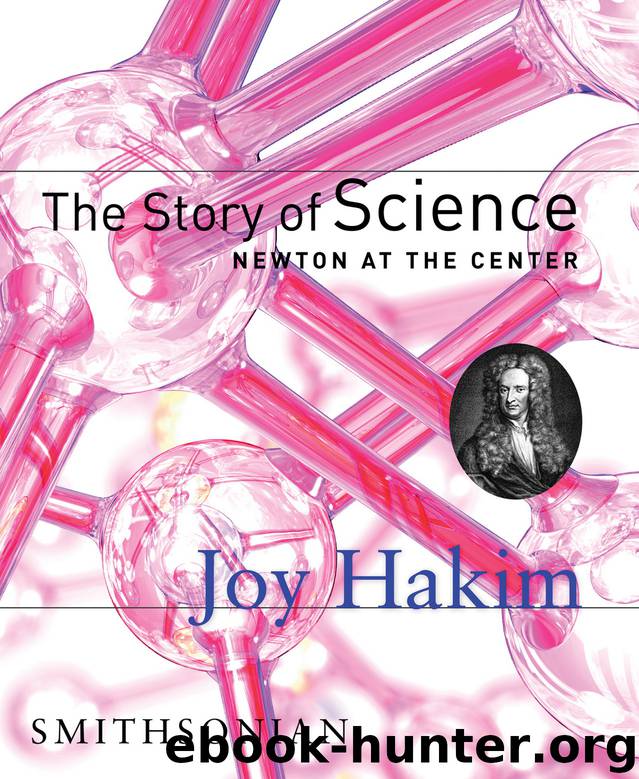 The Story of Science by Joy Hakim