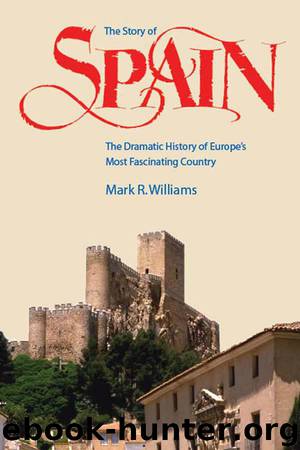 The Story of Spain by Mark Williams