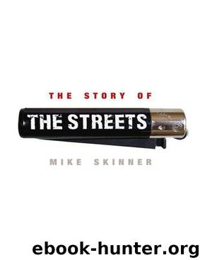 The Story of The Streets by Skinner Mike