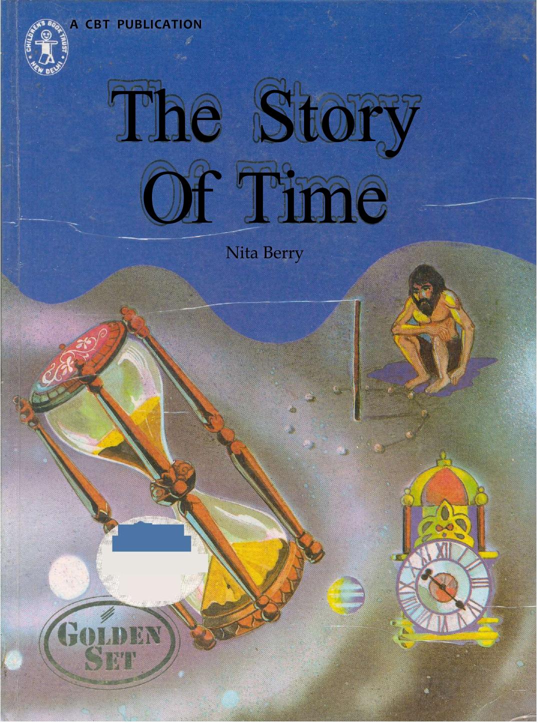 The Story of Time by Nita Berry Illustrated by B.G. Varma