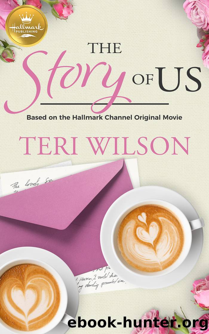 The Story of Us by Teri Wilson