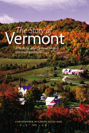 The Story of Vermont by Klyza Christopher McGrory;Trombulak Stephen C.;McKibben Bill;