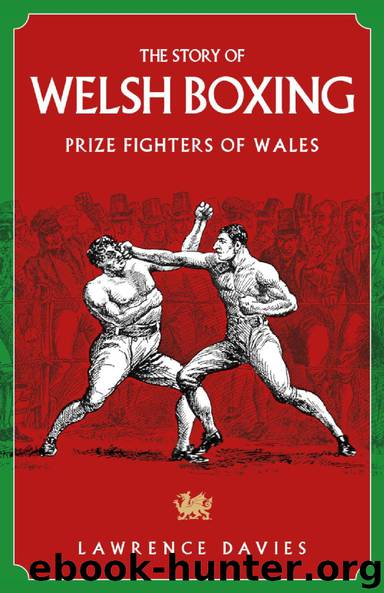 The Story of Welsh Boxing by Lawrence Davies