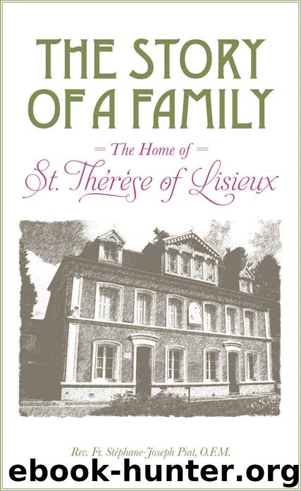 The Story of a Family by Rev. Fr. Stephane-Joseph Piat
