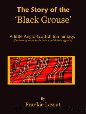 The Story of the Black Grouse by Frankie Lassut