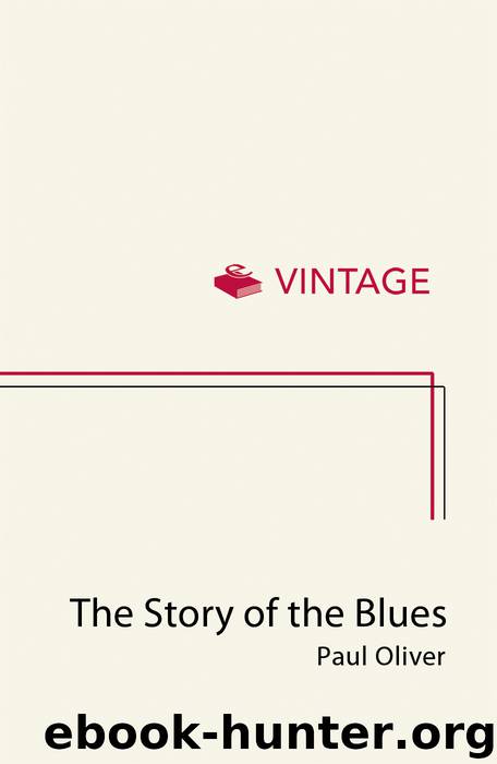 The Story of the Blues by Paul Oliver