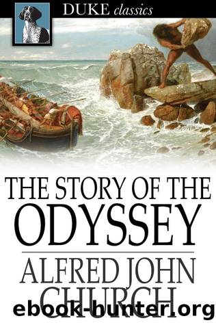 The Story of the Odyssey by Alfred John Church