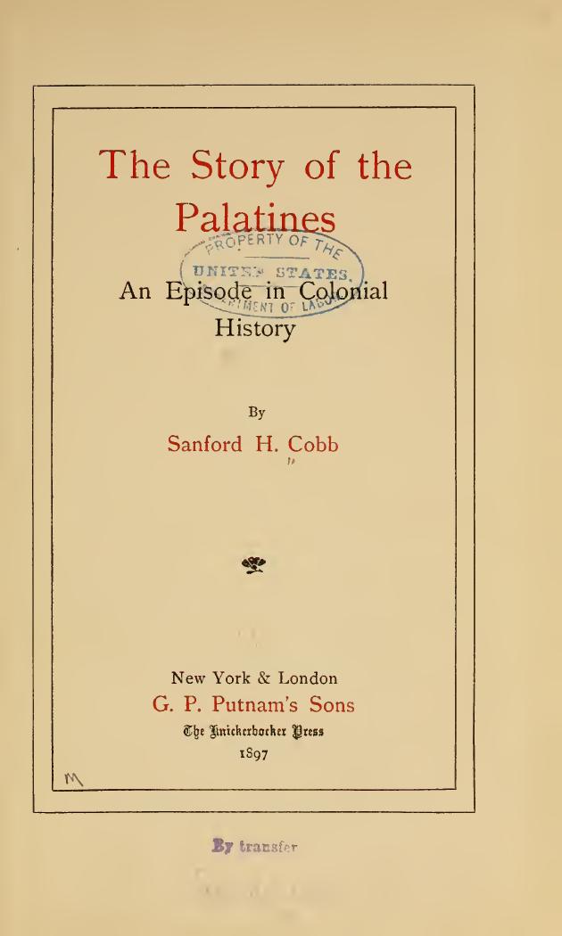 The Story of the Palatines; an episode in colonial history by Sanford H. Cobb