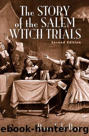 The Story of the Salem Witch Trials by Bryan F. Le Beau