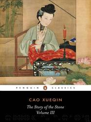 The Story of the Stone: The Golden Days by Cao Xueqin