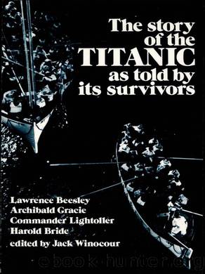 The Story of the Titanic As Told by Its Survivors by Jack Winocour