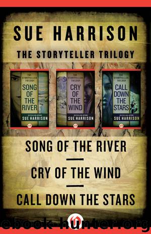 The Storyteller Trilogy by Sue Harrison