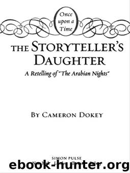 The Storyteller's Daughter by Cameron Dokey & Mahlon F. Craft