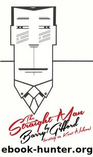 The Straight Man by Barry Gifford