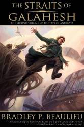 The Straits of Galahesh by Bradley Beaulieu