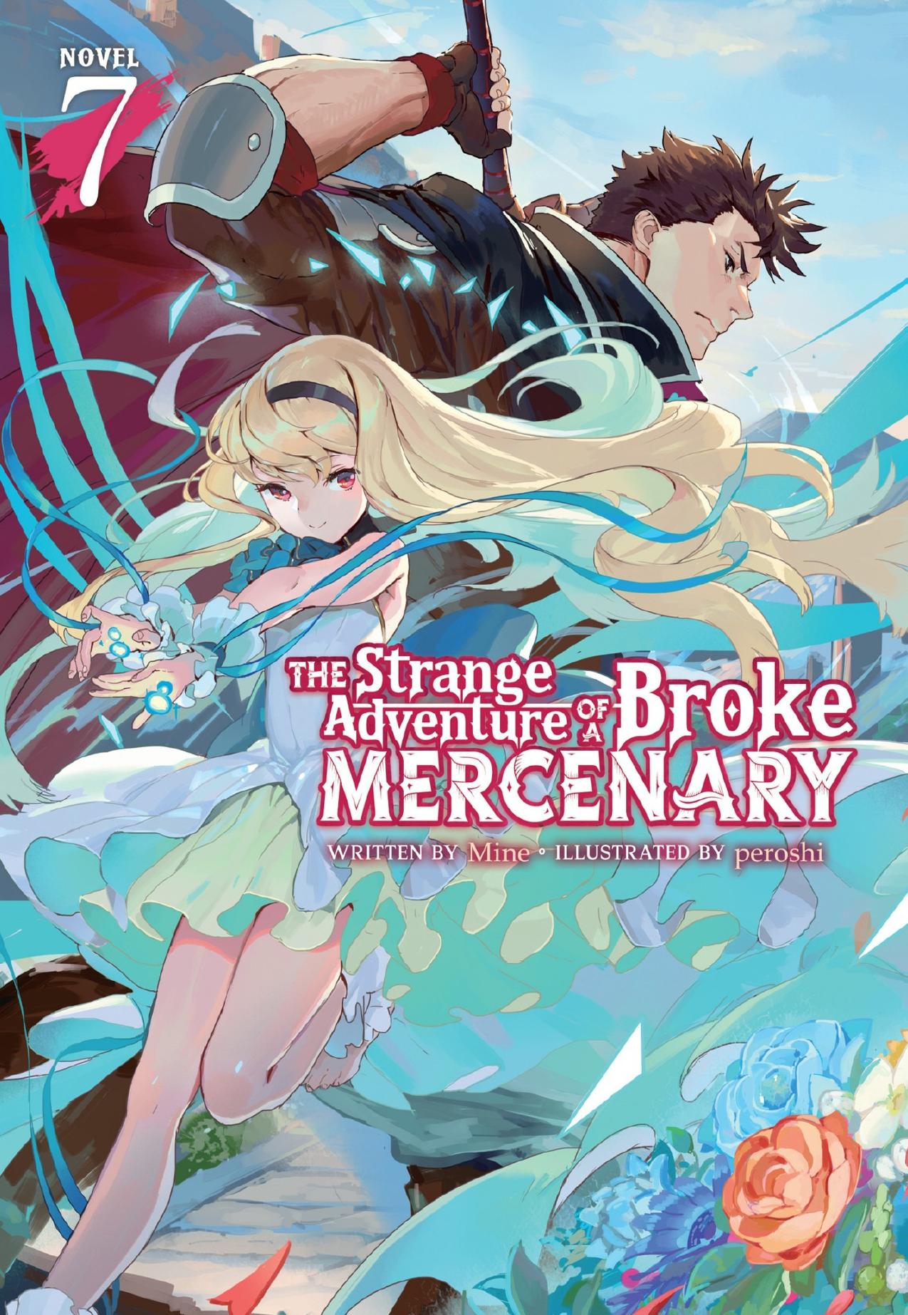 The Strange Adventure of a Broke Mercenary Vol. 7 by Mine