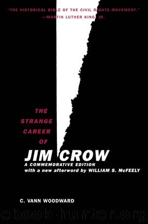 The Strange Career of Jim Crow by C. Vann Woodward