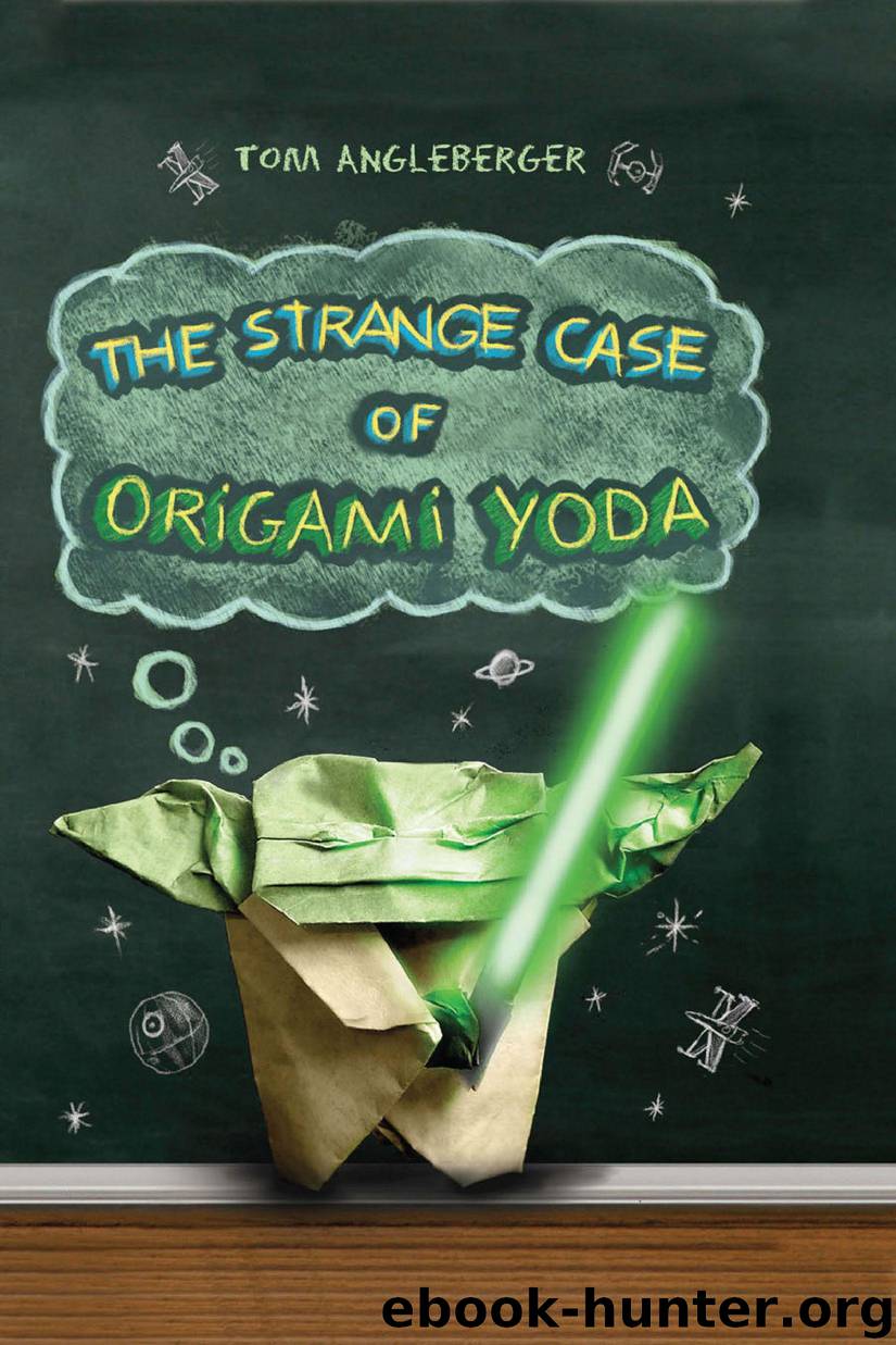 The Strange Case of Origami Yoda (Origami Yoda series) by Angleberger Tom