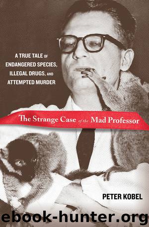 The Strange Case of the Mad Professor by Peter Kobel